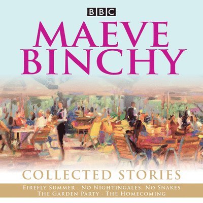 Maeve Binchy - Maeve Binchy: Collected Stories, CD-bok