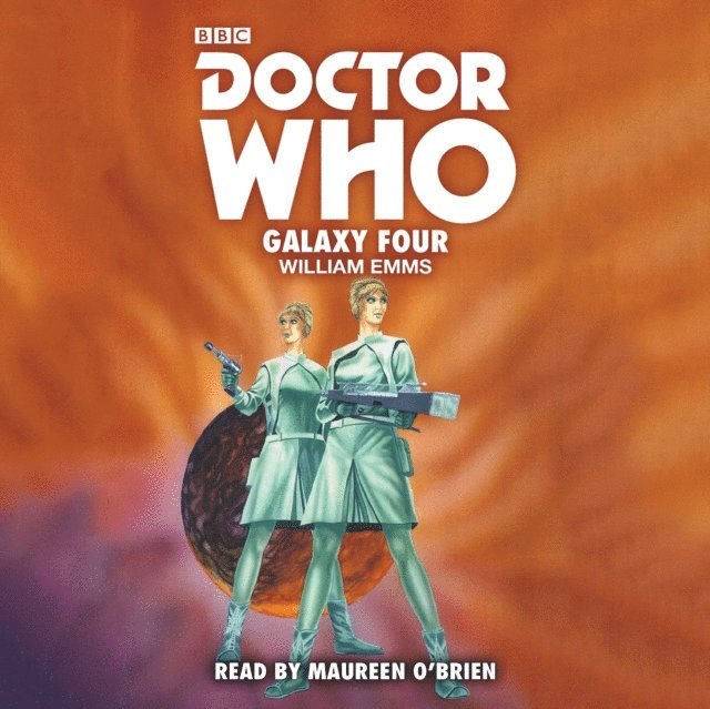William Emms - Doctor Who: Galaxy Four, Ljudbok