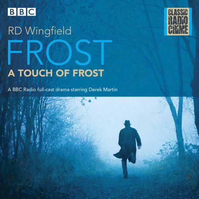 R D Wingfield - Frost: A Touch of Frost, Ljudbok