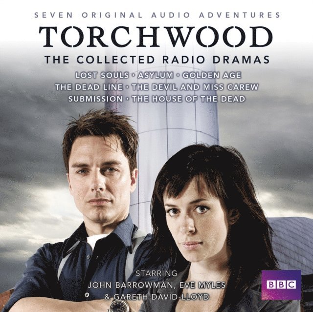 Rupert Laight, James Goss, Joseph Lidster - Torchwood: The Collected Radio Dramas, Ljudbok