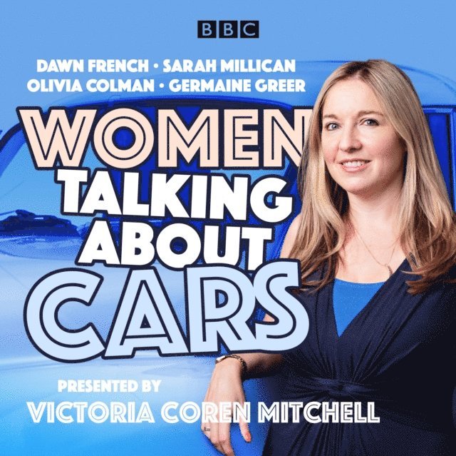 Victoria Coren Mitchell - Women Talking About Cars, Ljudbok