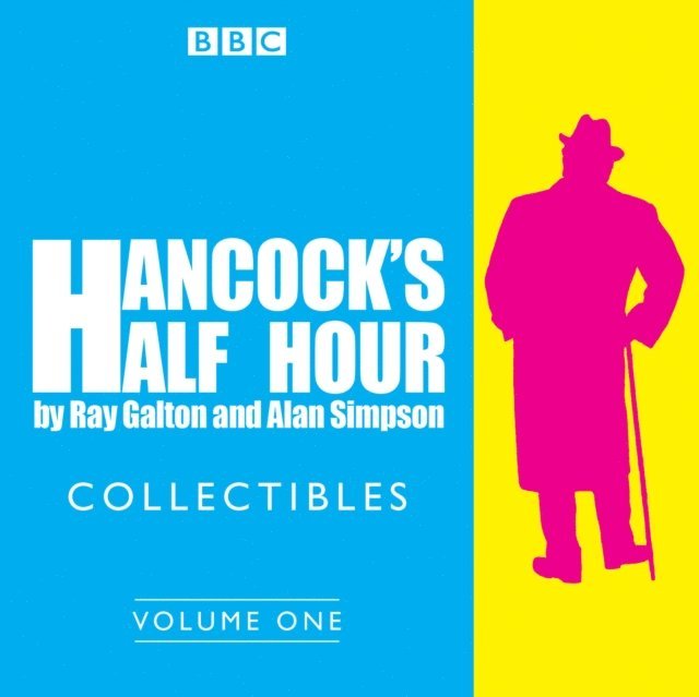Alan Simpson, Ray Galton - Hancock's Half Hour Collectibles: Volume 1, Ljudbok