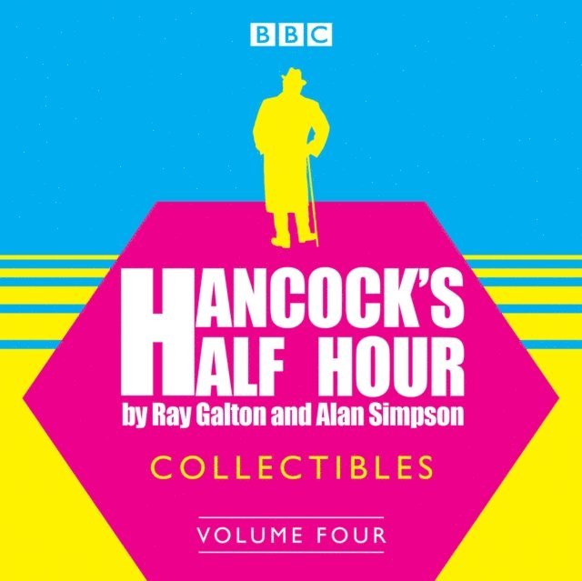 Alan Simpson, Ray Galton - Hancock's Half Hour Collectibles: Volume 4, Ljudbok