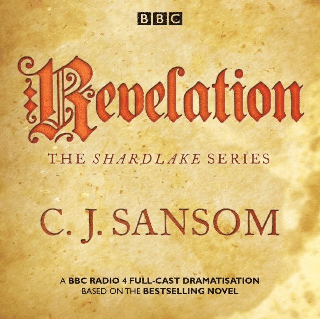 CJ Sansom - Shardlake: Revelation, Ljudbok