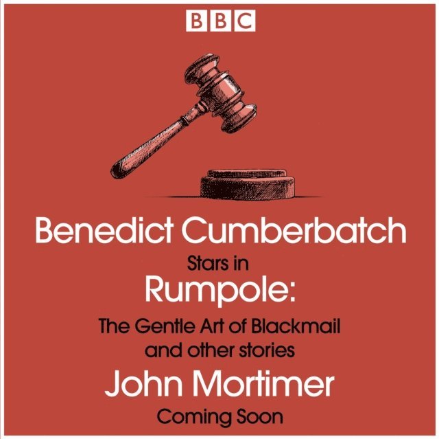 John Mortimer - Rumpole: The Gentle Art of Blackmail & other stories, Ljudbok