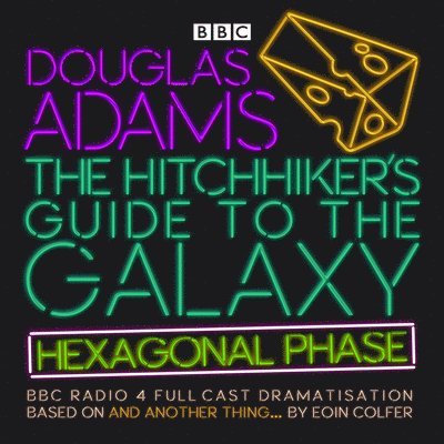 Eoin Colfer, Douglas Adams - Hitchhiker’s Guide to the Galaxy: Hexagonal Phase, CD-bok