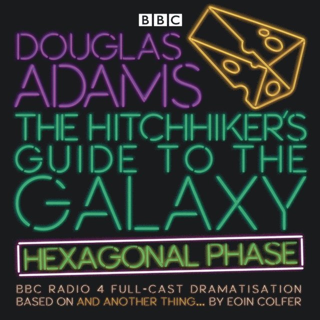 Douglas Adams, Eoin Colfer - Hitchhiker's Guide to the Galaxy: Hexagonal Phase, Ljudbok