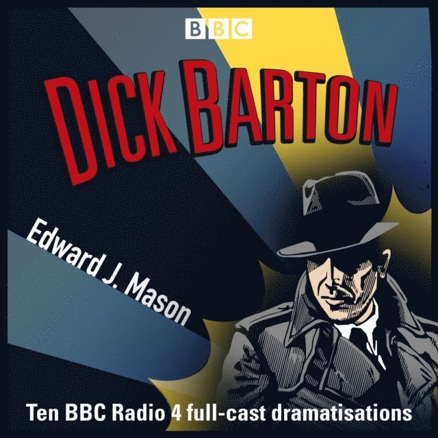 Edward J. Mason - Dick Barton: Special Agent, Ljudbok