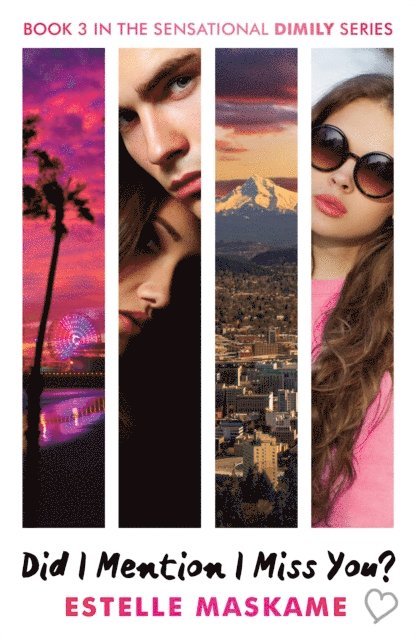 Estelle Maskame - Did I Mention I Miss You? (The DIMILY Series), E-bok