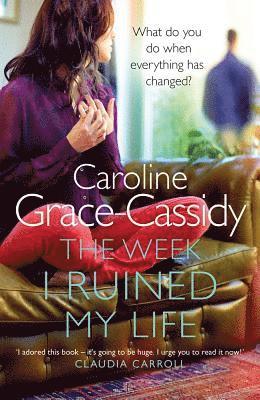 Caroline Grace-Cassidy - Week I Ruined My Life, Häftad. Tillgänglighet: Tillfälligt slut