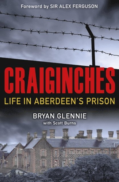 Scott Burns, Bryan Glennie - Craiginches, E-bok