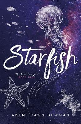 Akemi Dawn Bowman - Starfish, Häftad