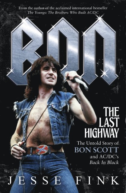 Jesse Fink - Bon: The Last Highway, E-bok