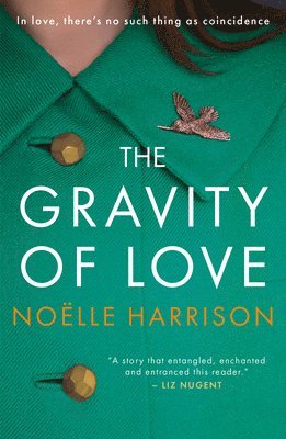 Noelle Harrison - Gravity of Love, Häftad