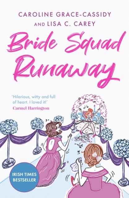 Lisa C. Carey, Caroline Grace-Cassidy - Bride Squad Runaway, E-bok. Tillgänglighet: Lägg i varukorg