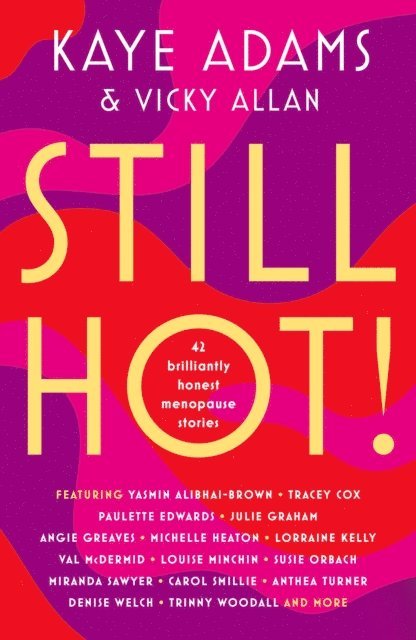 Vicky Allan, Kaye Adams - STILL HOT!, E-bok
