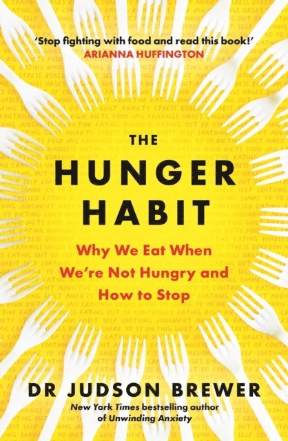 Judson Brewer - Hunger Habit, E-bok