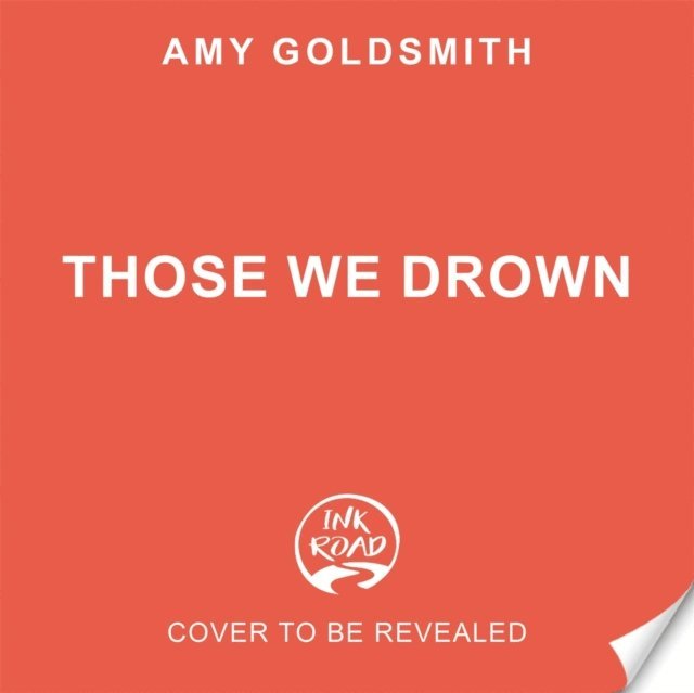 Those We Drown
