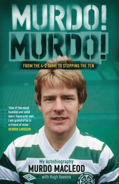 Hugh Keevins, Murdo MacLeod - Murdo! Murdo!, E-bok