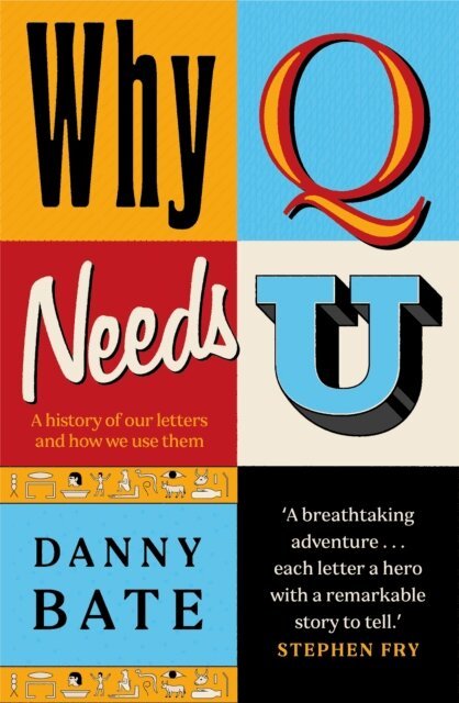 Danny Bate - Why Q Needs U, E-bok