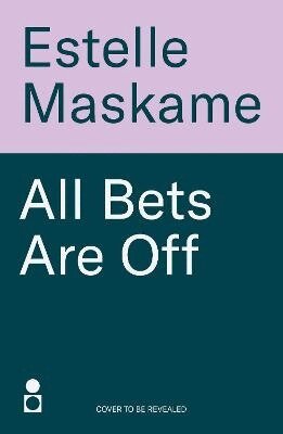 Estelle Maskame - All Bets Are Off, Häftad