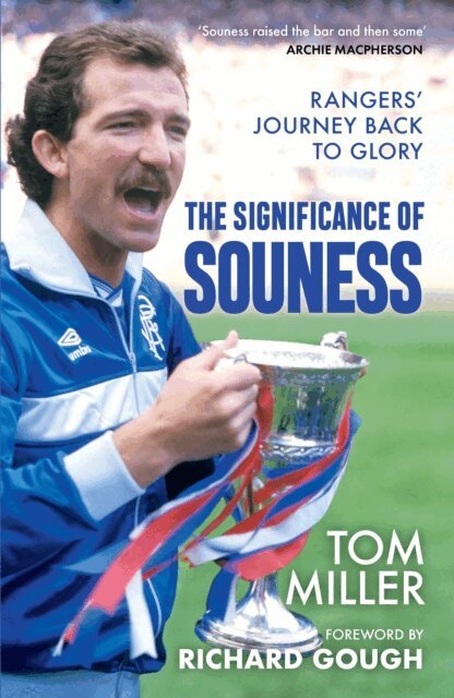 Tom Miller - Significance of Souness, E-bok