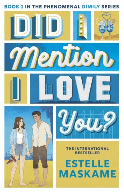 Estelle Maskame - Did I Mention I Love You? (The DIMILY Series), E-bok. Tillgänglighet: Lägg i varukorg