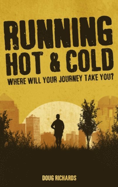 Doug Richards - Running Hot & Cold, E-bok. Tillgänglighet: Lägg i varukorg