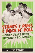 Stumps & Runs & Rock 'n Roll