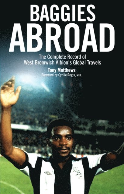 Tony Matthews - Baggies Abroad, E-bok