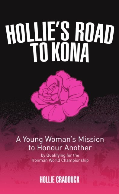 Hollie's Road to Kona