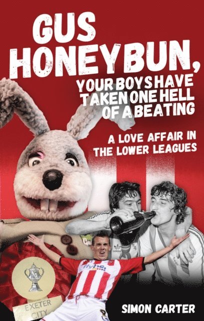 Simon Carter - Gus Honeybun... Your Boys Took One Hell of a Beating, E-bok