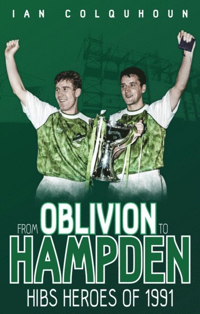 Ian Colquhoun - From Oblivion to Hampden, E-bok