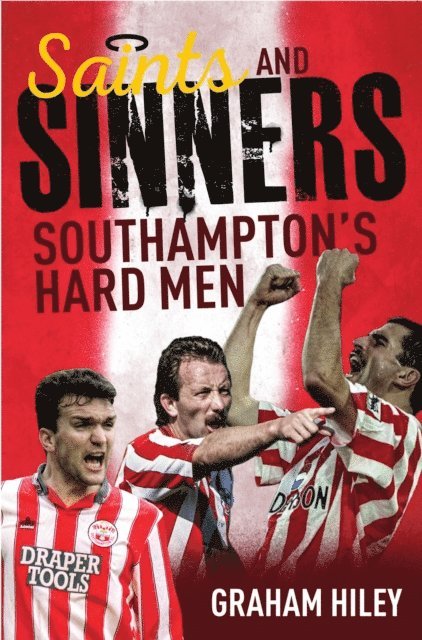Graham Hiley - Saints and Sinners, E-bok
