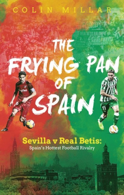 Colin Millar - Frying Pan of Spain, E-bok