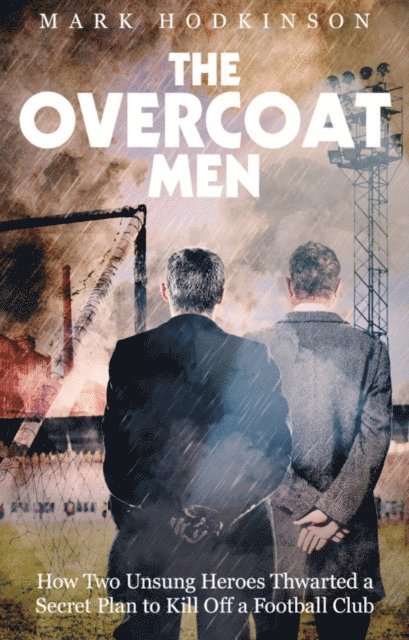 Mark Hodkinson - Overcoat Men, E-bok