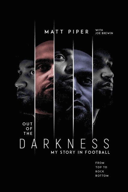 Joe Brewin, Matt Piper - Out of the Darkness, E-bok