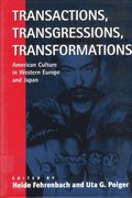 Transactions, Transgressions, Transformation