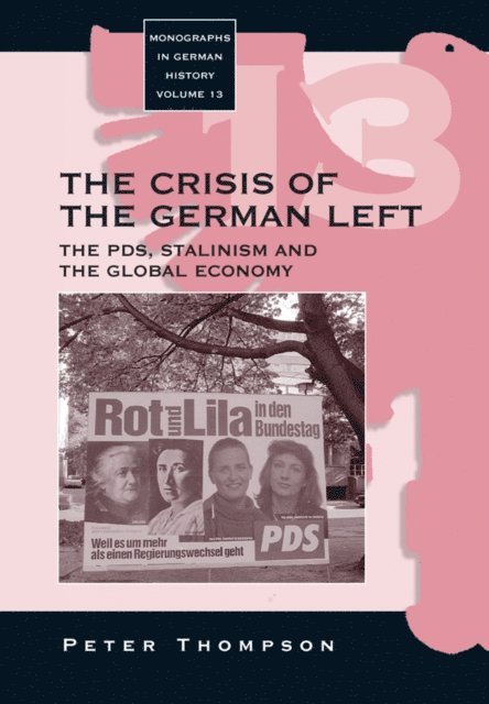 Peter Thompson - Crisis of the German Left, E-bok
