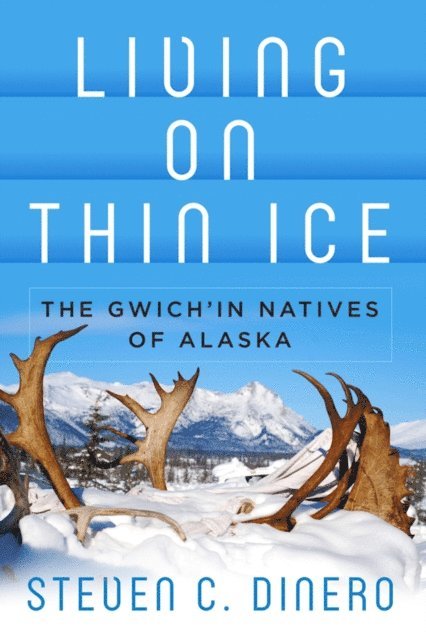 Steven C. Dinero - Living on Thin Ice, E-bok