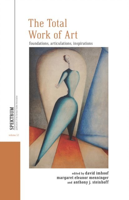 Anthony J. Steinhoff, Margaret Eleanor Menninger, David Imhoof - Total Work of Art, E-bok