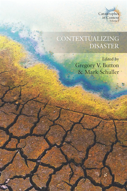 Mark Schuller, Gregory V. Button - Contextualizing Disaster, E-bok