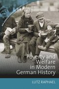Poverty and Welfare in Modern German History