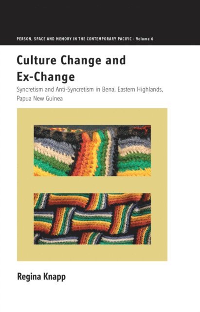 Regina Knapp - Culture Change and Ex-Change, E-bok