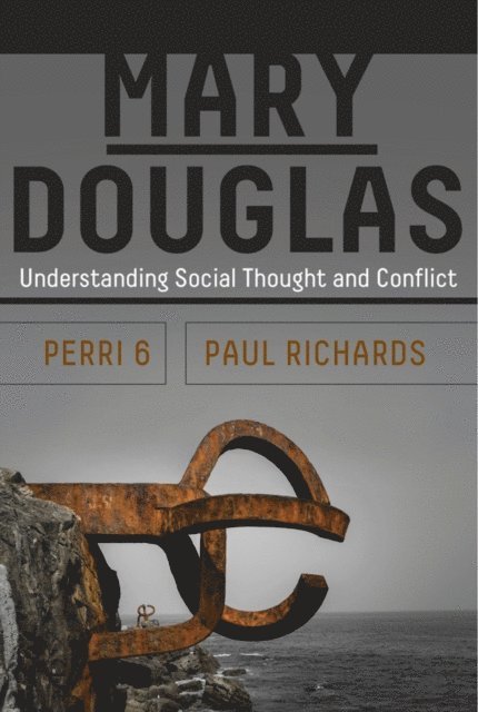 Paul Richards, Perri 6 - Mary Douglas, E-bok