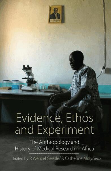 P. Wenzel Geissler, Catherine Molyneux - Evidence, Ethos and Experiment, Häftad. Tillgänglighet: Lägg i varukorg