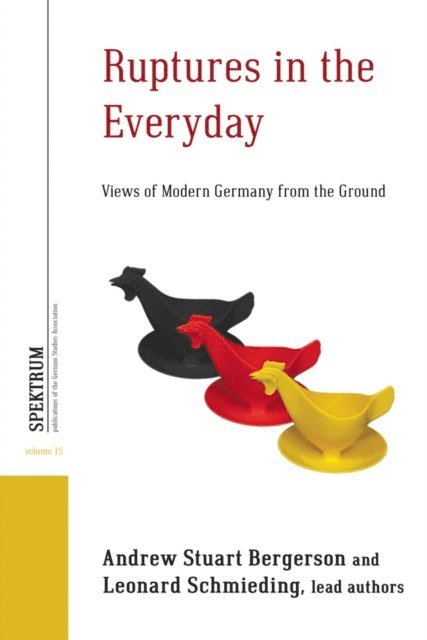 ATG26, Leonard Schmieding, Andrew Stuart Bergerson - Ruptures in the Everyday, E-bok