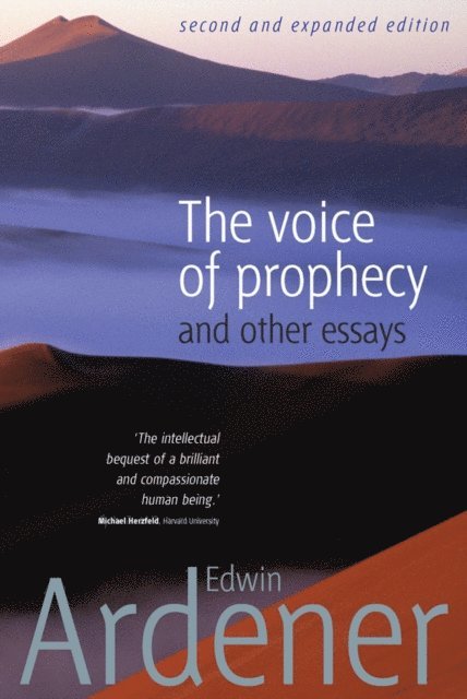 Edwin Ardener - Voice of Prophecy, E-bok