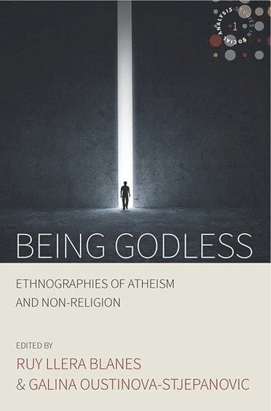 Being Godless av Roy Llera Blanes Blanes, Galina Oustinova-Stjepanovic, Roy Llera Blanes