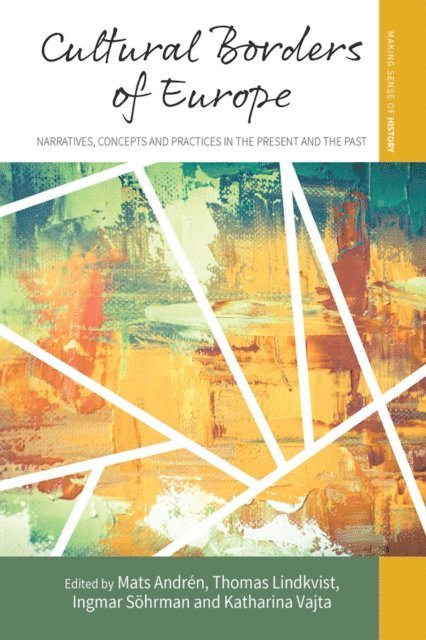 Katharina Vajta, Ingmar Sohrman, Thomas Lindkvist, Mats Andren - Cultural Borders of Europe, E-bok